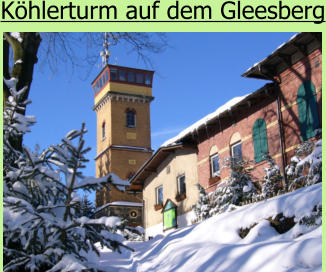 Köhlerturm auf dem Gleesberg