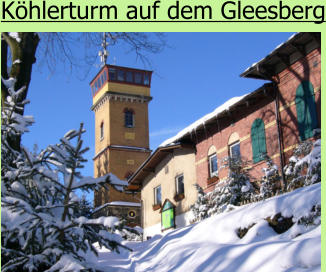 Köhlerturm auf dem Gleesberg