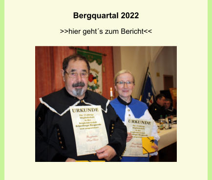 Bergquartal 2022 >>hier geht´s zum Bericht<<