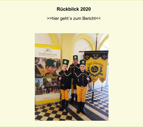 Rckbilck 2020 >>hier gehts zum Bericht<<